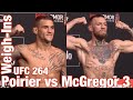 UFC 264 Official Weigh-Ins: Poirier vs McGregor 3