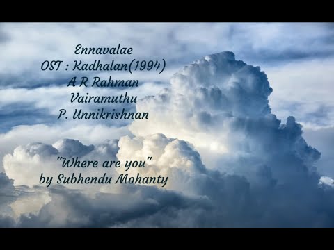 “Where Are You” | Ennavalae (solo Cover)