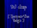 DJ Jmp - |[ Heaven-The Reign ]| - * FGC*