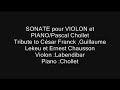 tribute to/hommage � c�sar franck ernest chausson , guillaume lekeu sonate que j'ai �crite/sonata i wrote & recorded/enregistr�e