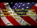 How Safe is Safety Bombing by Israel?