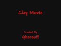 Clay Movie