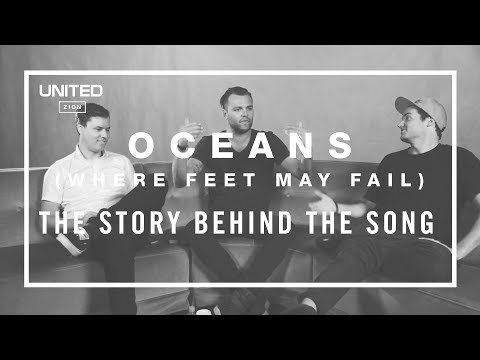 The Story (song) - This is the story behind the song Oceans from the album Zion. http://www.hillsongunited.com.