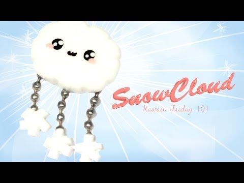 ◕‿◕ SnowCloud! Kawaii Friday 101 - Tutorial in Polymer clay!