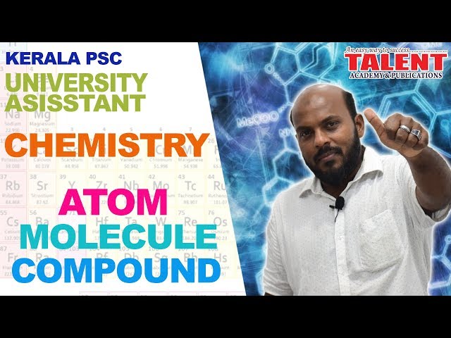 Kerala PSC Chemistry Class on Atoms Molecules Compounds in Malayalam