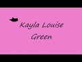 Kayla Louise Green 0001