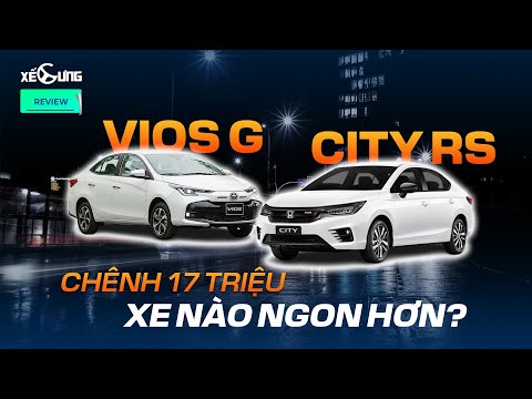 Honda City RS 2023 & Toyota Vios G 2023: cuộc chiến về trang bị trong phân khúc sedan cỡ B