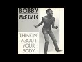 Bobby McFerrin - Thinkin' About Your Body (John Hendicott Remix)