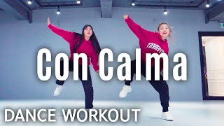 Dance Workout Daddy Yankee & Snow - Con Calma 