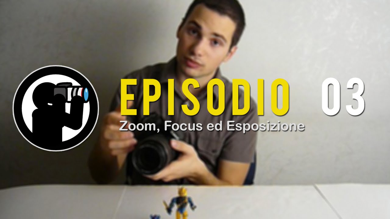 Corso di Fotografia - 03 - Zoom, Focus ed Esposizione