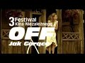 3. Festiwal Kina Niezale?nego \"OFF jak Gor?co\" 2008 3. Festiwal Kina Niezale?nego \"OFF jak Gor?co\" 2008