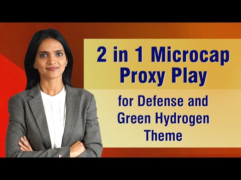 2 in 1 Microcap Proxy Play for Defense and Green Hydrogen Theme