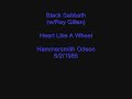 Black Sabbath - Heart Like A Wheel (Ray Gillen Vocals)