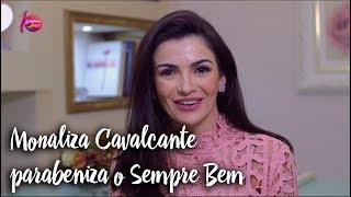 Monaliza Cavalcante parabeniza o Sempre Bem