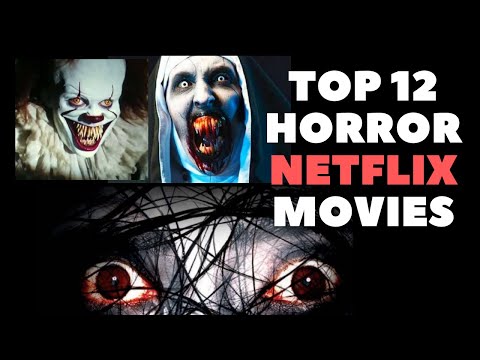 TOP 12 Horror Movies On Netflix