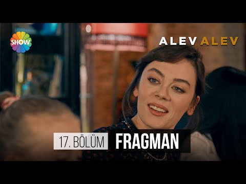 Alev Alev 17. Bölüm Fragmanı                                                                                                                                                                                                                              