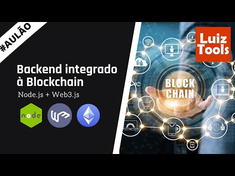 Backend integrado à Blockchain com Node.js e Web3.js (Aulão)