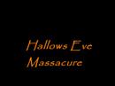Prediction: Hallows Eve Massacure