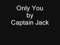 clip video Captain Jack Only You (Extended Groove)