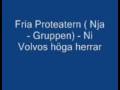 Fria Proteatern / NJA-Gruppen Ni Volvos Höga Herrar