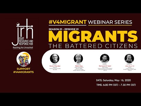 #V4MIGRANTS​ WEBINAR SERIES- SEASON 01 - EPISODE 01: MIGRANTS - THE BATTERED CITIZENS