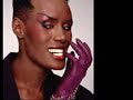 Grace Jones - Slave To The Rhythm