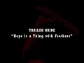 Trailer Bride, "Hope Is A Thing With Feathers"