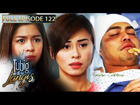 Full Episode 122 | Tubig At Langis