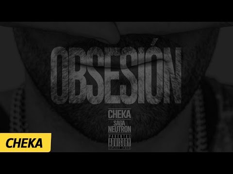 Obsesión - Cheka