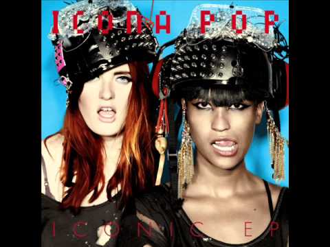Good for You Icona Pop