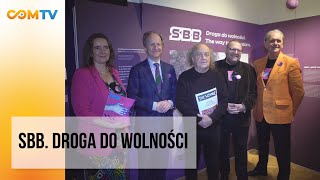 Wystawa „SBB. Droga do wolności"