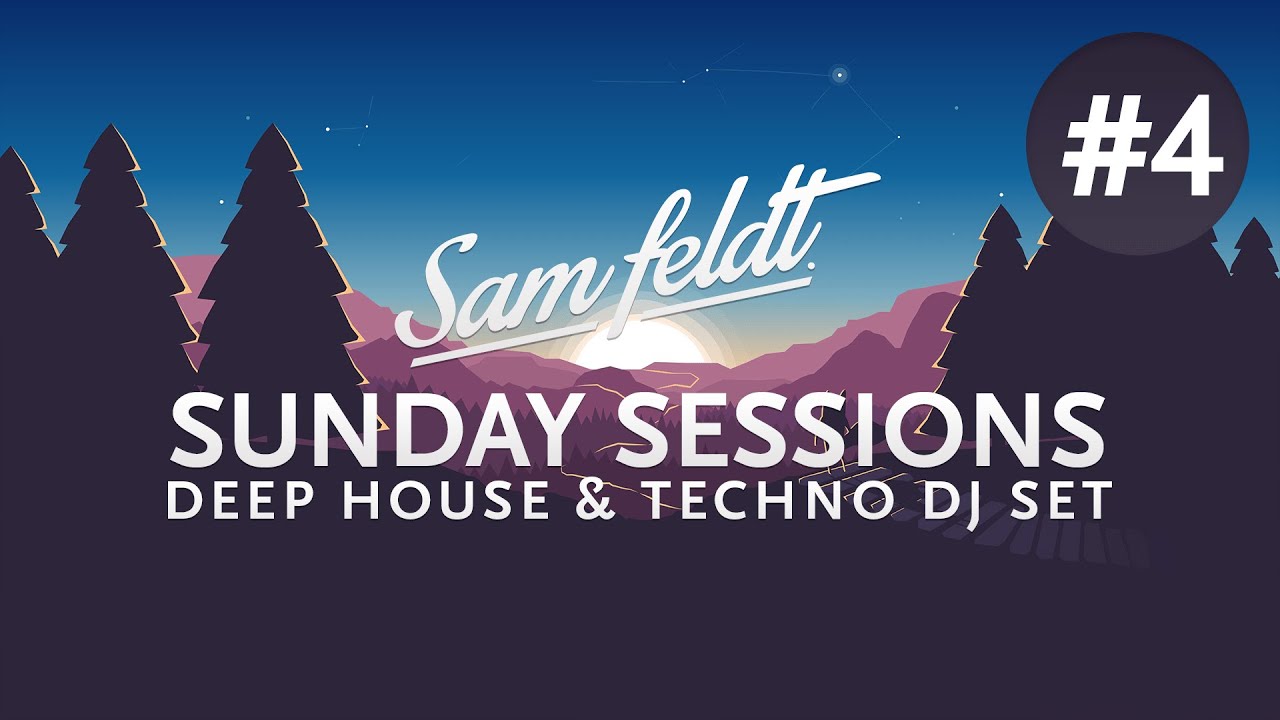 Sam Feldt - Live @ Sunday Sessions #4 2020