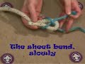 How to tie knots (reef, sheet bend, bowline...)