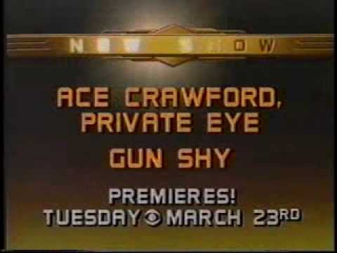 Ace Crawford, Private Eye & Gun Shy 1983 CBS Series ...