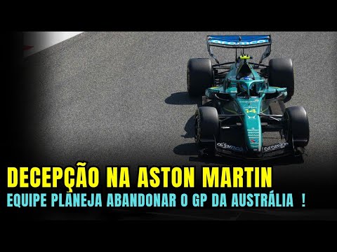 ASTON MARTIN PLANEJA ABANDONAR O GP DA AUSTRALIA 🤯 | FORMULA 1 2026