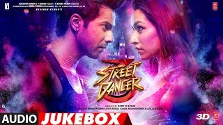 Full Album: Street Dancer 3D  Varun DhawanShraddha