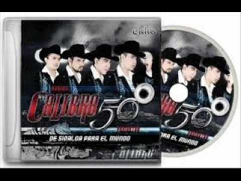 CALIBRE 50 DE SINALOA PARA EL MUNDO DESCARGAR