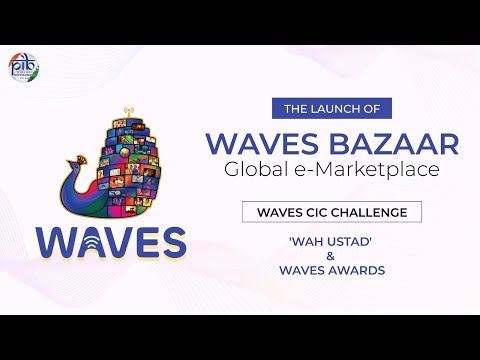 Launch of WAVES Bazaar-Global-e-marketplace WAVES CIC Challenge 