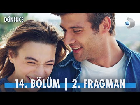 Dönence 14. Bölüm 2. Fragmanı                                                                                                                                                                                                                             
