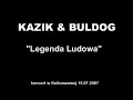 KAZIK & BULDOG - Legenda Ludowa