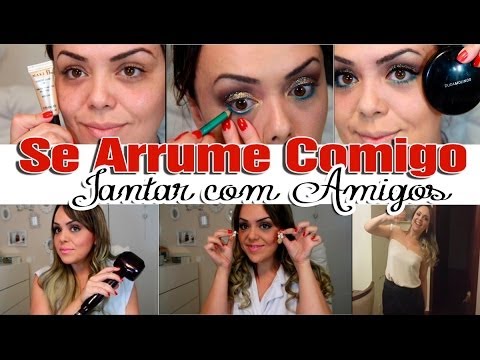 Get Ready With Me - Jantar Com Amigos
