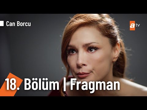 Can Borcu 18. Bölüm Fragmanı                                                                                                                                                                                                                              
