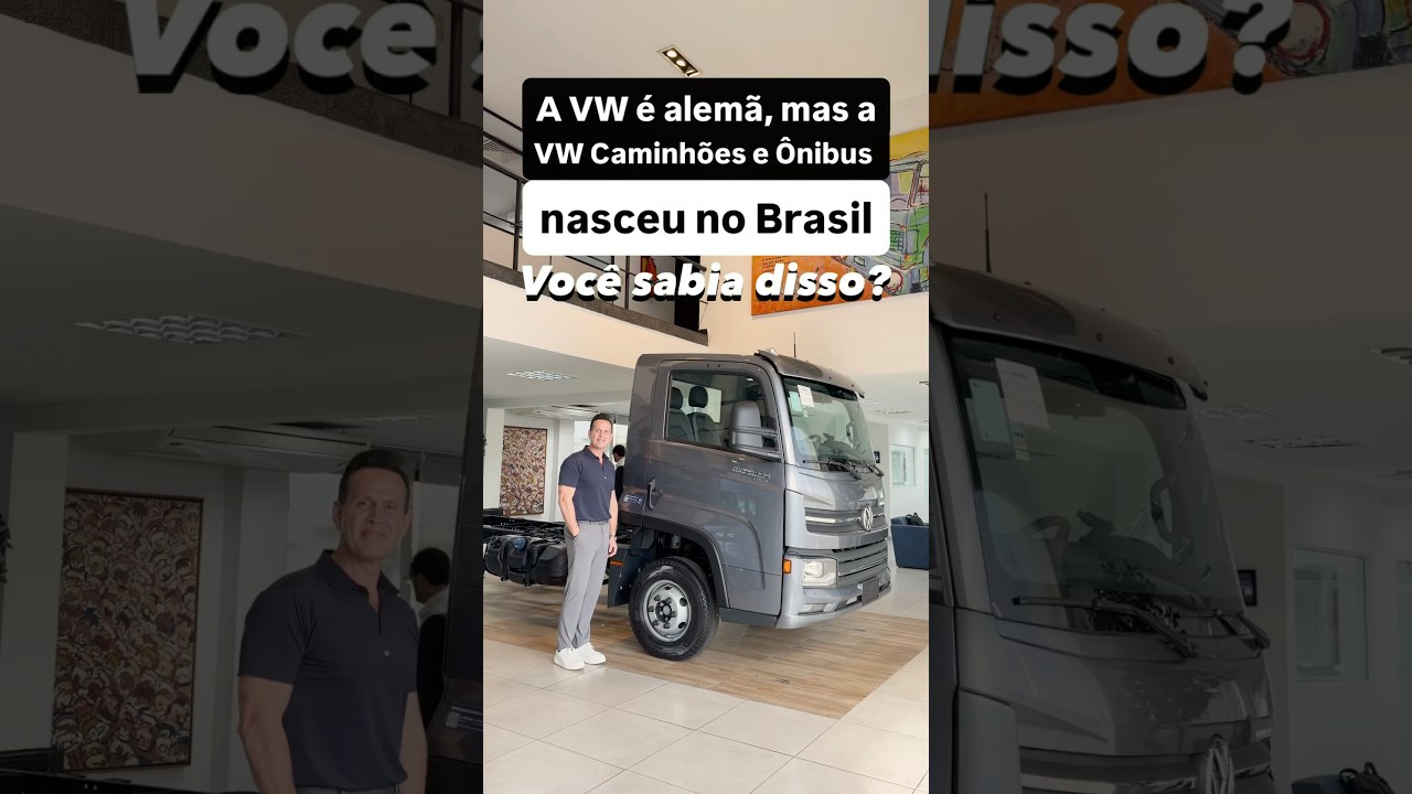 A VW é alemã, mas a VW Caminhões e Ônibus nasceu no Brasil. Você sabia disso?