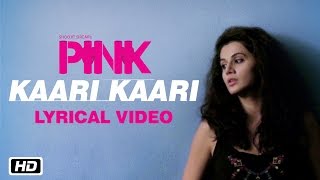 Kaari Kaari - PINK Movie  Lyrical Video  Qurat Ul 