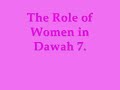 The Role of Women in Dawah 7. The Role of Women in Dawah 7.