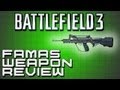 Battlefield 3 Weapon Review: FAMAS