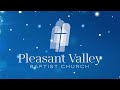 Pleasant Valley Baptist Schools Christmas Program December 20, 2023