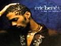 Eric Benet ~ Femininity