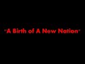 A Birth of A New Nation - A Free Soul