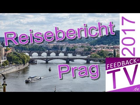 Reisebericht Prag 2017 (Teil 16 Urlaub und Autoreis ...